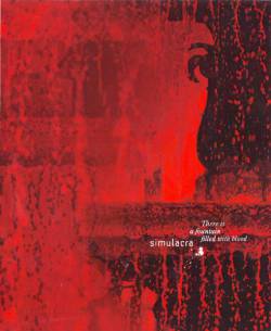 Simulacra : There Is a Fountain Filled with Blood